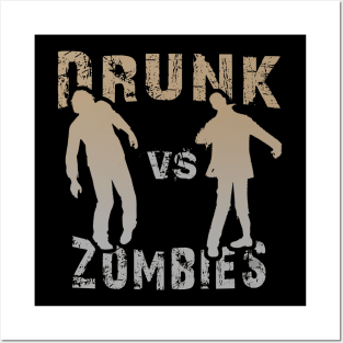 Drunk vs Zombies - Funny Zombie Horror Posters and Art